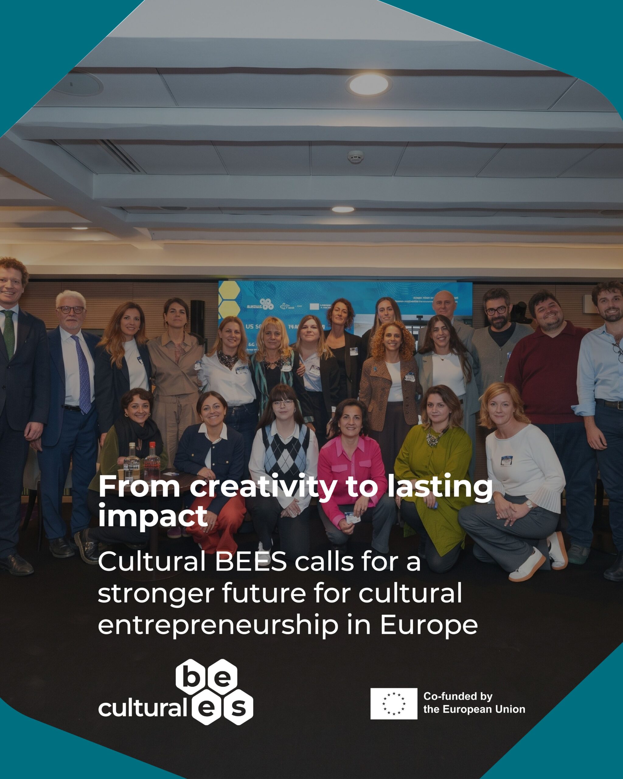 From Creativity to Lasting Impact: Cultural BEES Calls for a Stronger Future for Cultural Entrepreneurship in Europe